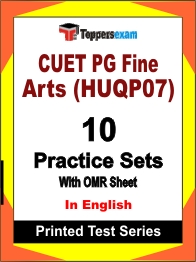 CUET PG Fine Arts (HUQP07) Book in English - Practice Set