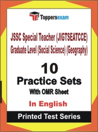 JSSC Special Teacher (JIGTSEATCCE) Graduate Level (Social Science) (Geography) Book in English - Practice Set
