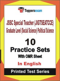JSSC Special Teacher (JIGTSEATCCE) Graduate Level (Social Science) Political Science Book in English - Practice Set