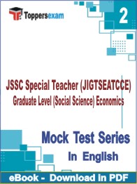 JSSC Special Teacher (JIGTSEATCCE) Graduate Level (Social Science) Economics Test PDF Book In English - Question Paper
