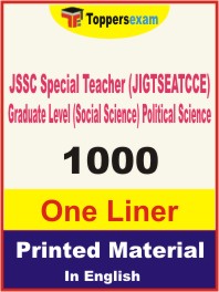 JSSC Special Teacher (JIGTSEATCCE) Graduate Level (Social Science) Political Science One Liner Book in English