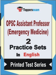 OPSC Assistant Professor (Emergency Medicine) Book in English - Question Paper / Practice Set