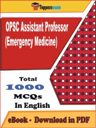 OPSC Assistant Professor (Emergency Medicine) PDF Book In English - MCQ / Objective Questions