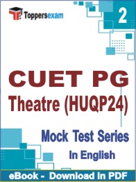 CUET PG Theatre (HUQP24) Test PDF Book In English - Question Paper