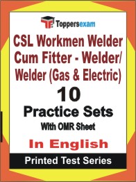 CSL Workmen Welder Cum Fitter - Welder/ Welder (Gas & Electric) Book in English - Practice Set
