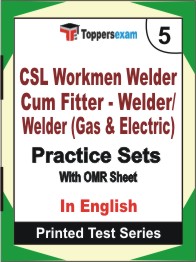 CSL Workmen Welder Cum Fitter - Welder/ Welder (Gas & Electric) Book in English - Mock Test / Practice Set