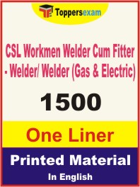 CSL Workmen Welder Cum Fitter - Welder/ Welder (Gas & Electric) One Liner Book in English