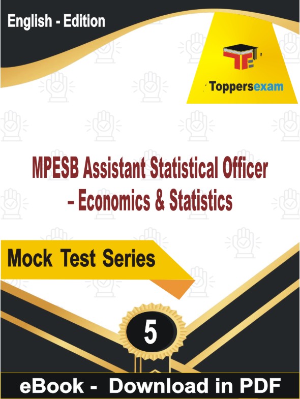 MPESB Assistant Statistical Officer – Economics & Statistics  PDF Book In English - Practice Set