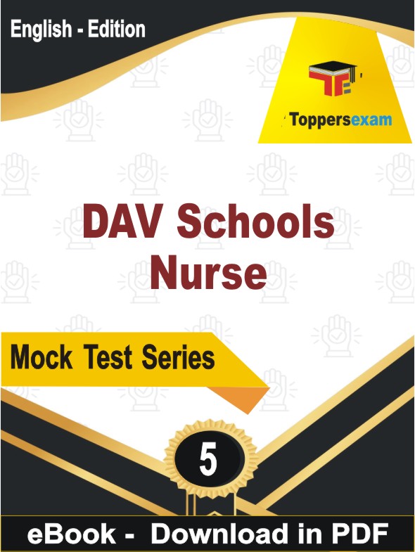 DAV Schools Nurse  PDF Book In English - Practice Set