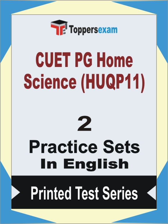 CUET PG Home Science (HUQP11) Book in English - Question Paper / Practice Set