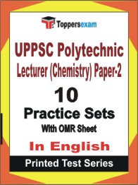 UPPSC Polytechnic Lecturer (Chemistry) Paper-2 Book in English - Practice Set