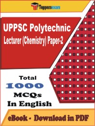 UPPSC Polytechnic Lecturer (Chemistry) Paper-2 PDF Book In English - MCQ / Objective Questions