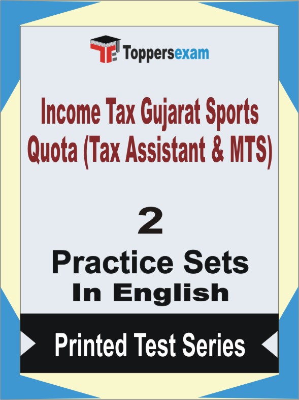 Income Tax Gujarat Sports Quota (Tax Assistant & MTS) Book in English - Question Paper / Practice Set