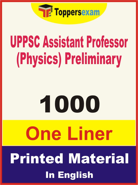 UPPSC Assistant Professor (Physics) Preliminary One Liner Book in English