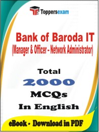 Bank of Baroda IT (Manager & Officer โ Network Administrator) PDF Book in English - MCQ / Objective Questions