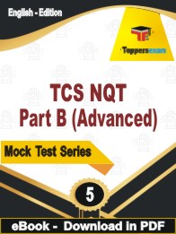 TCS NQT Part B (Advanced) PDF Book In English - Practice Set