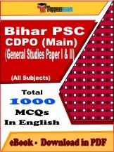 EBook of Bihar PSC CDPO (Main) General Studies Paper I & II Exam, PDF Format in English