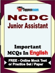 NCDC Junior Assistant Exam Objective MCQs in English (Booklet), FREE - Online Mock Test or Practice Set / Paper