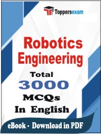 Robotics Engineering PDF Book In English - MCQ / Objective Questions
