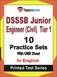 DSSSB Junior Engineer (Civil) Tier-1 Book in English - Practice Set