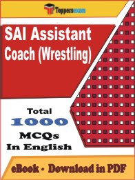 SAI Assistant Coach (Wrestling) PDF Book In English - MCQ / Objective Questions