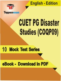 CUET PG Disaster Studies (COQP09) Test PDF Book in English - Mock Test/Practice Set
