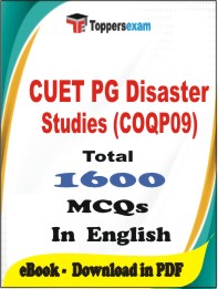 CUET PG Disaster Studies (COQP09) PDF Book In English - MCQ / Objective Questions