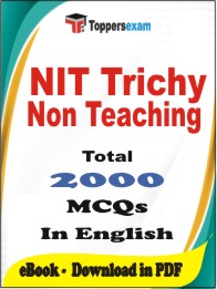NIT Trichy Non Teaching PDF Book in English - MCQ / Objective Questions