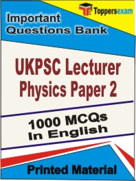 UKPSC Lecturer Physics (Paper-2) Book in English - Objective MCQ