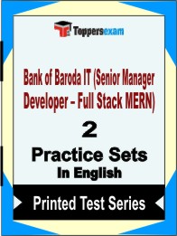 Bank of Baroda IT (Senior Manager Developer – Full Stack MERN)Book in English - Question Paper / Practice Set