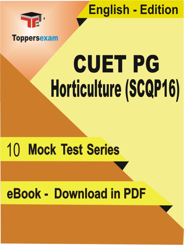 CUET PG Horticulture (SCQP16) PDF Book In English - Mock Test/Practice Set