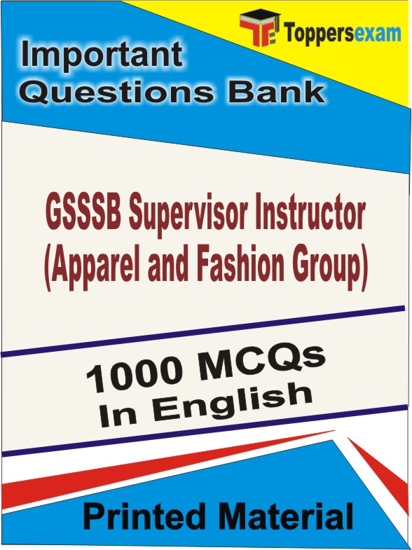 GSSSB Supervisor Instructor (Apparel and Fashion Group) Book in English - Objective MCQ