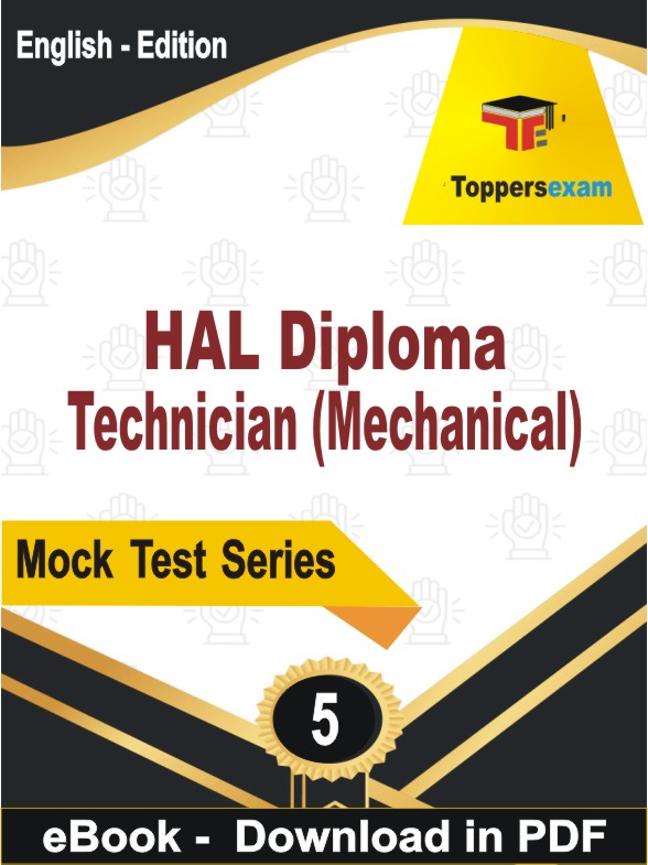 HAL Diploma Technician (Mechanical) PDF Book In English - Practice Set