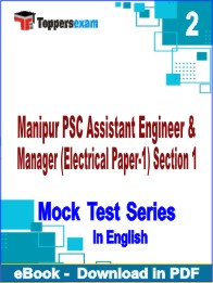 Manipur PSC Assistant Engineer & Manager (Electrical Paper-1) Section 1 PDF Book InEnglish - Question Paper