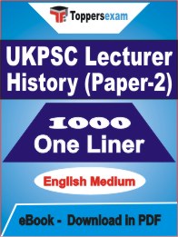UKPSC Lecturer History (Paper-2) One Liner Book PDF in English