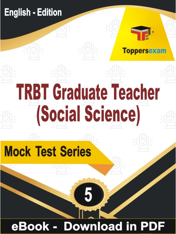 TRBT Graduate Teacher (Social Science) PDF Book In English - Practice Set