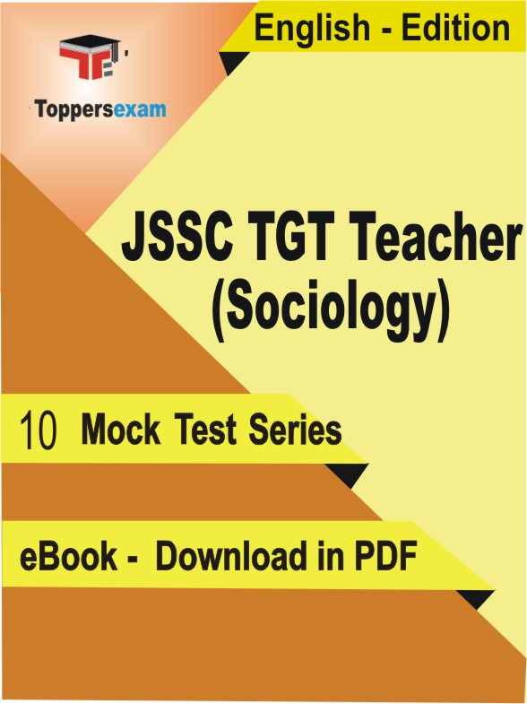 JSSC TGT Teacher (Sociology) PDF Book In English - Mock Test/Practice Set