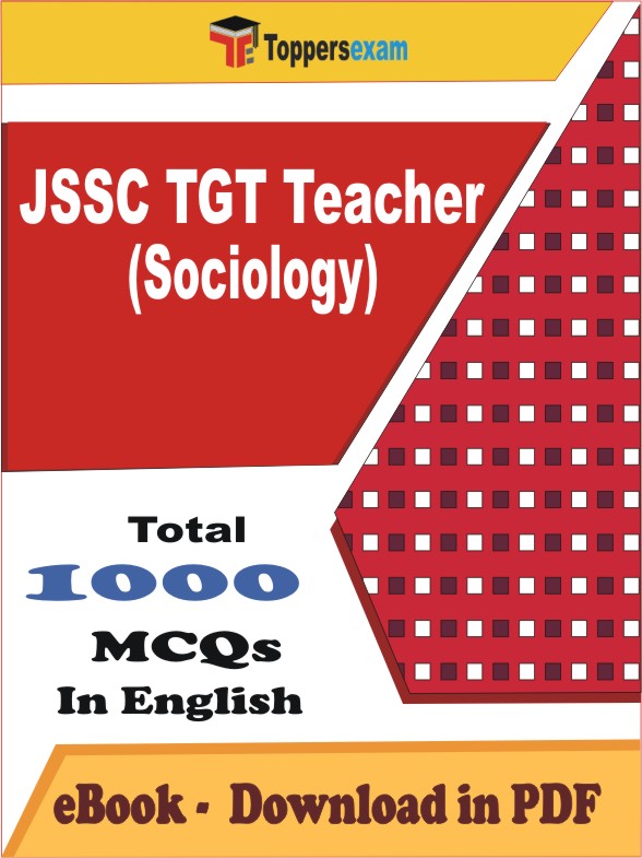 JSSC TGT Teacher (Sociology) PDF Book In English - MCQ / Objective Questions