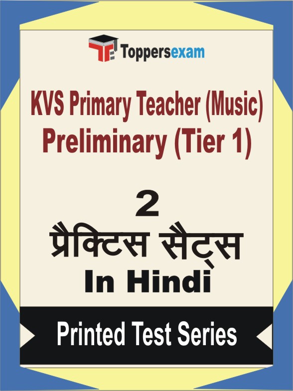 KVS Primary Teacher (Music) Preliminary (Tier 1) Book in Hindi - Question Paper / Practice Set