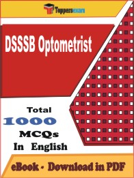 DSSSB Optometrist PDF Book In English - MCQ / Objective Questions