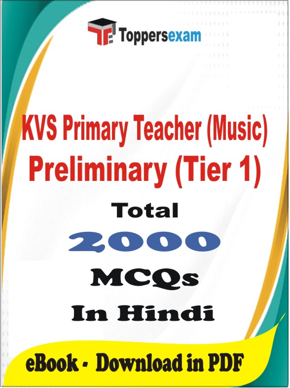 KVS Primary Teacher (Music) Preliminary (Tier 1) PDF Book In Hindi - MCQ / Objective Questions