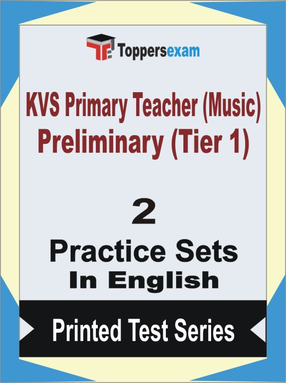 KVS Primary Teacher (Music) Preliminary (Tier 1) Book in English - Question Paper / Practice Set