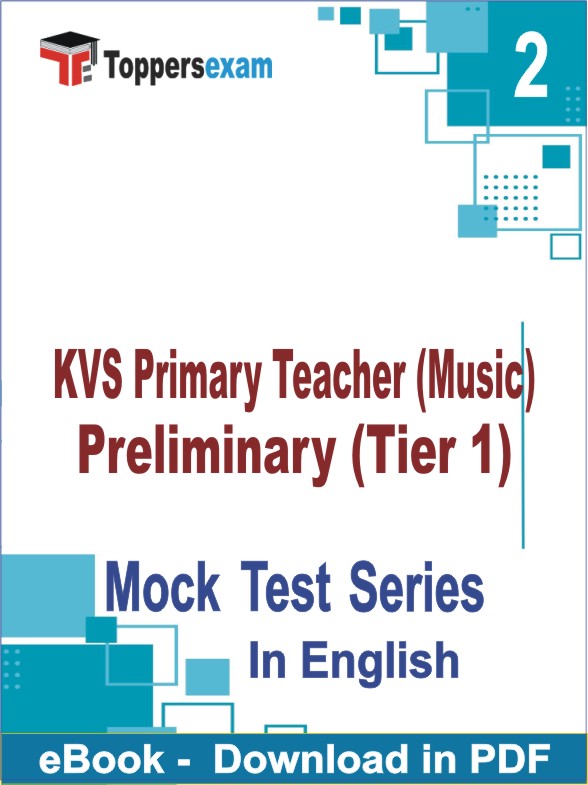 KVS Primary Teacher (Music) Preliminary (Tier 1) PDF Book In English - Question Paper