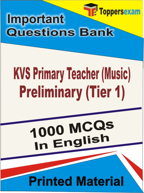 KVS Primary Teacher (Music) Preliminary (Tier 1) Book in English - Objective MCQ