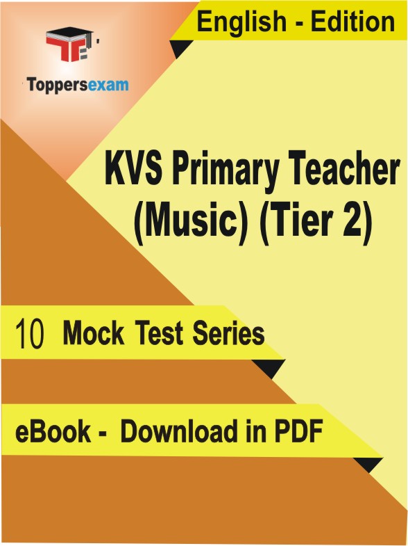 KVS Primary Teacher (Music) Tier 2 PDF Book In English - Mock Test/Practice Set