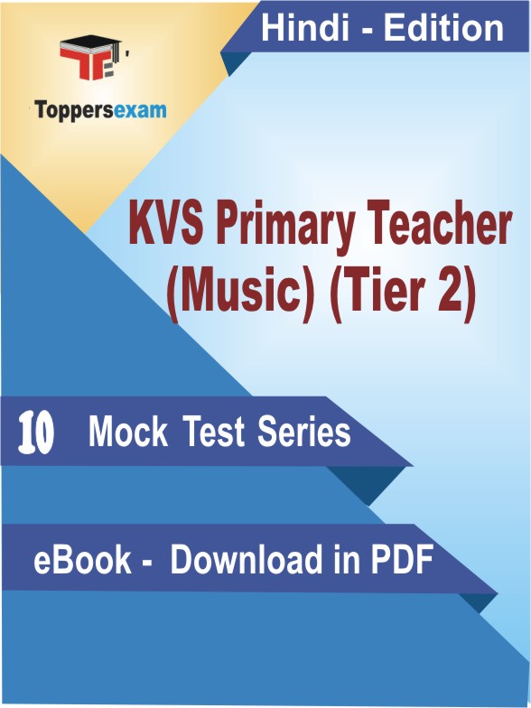 KVS Primary Teacher (Music) Tier 2 PDF Book In Hindi - Mock Test/Practice Set