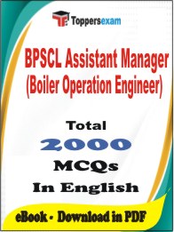 BPSCL Assistant Manager (Boiler Operation Engineer) PDF Book In English - MCQ / Objective Questions
