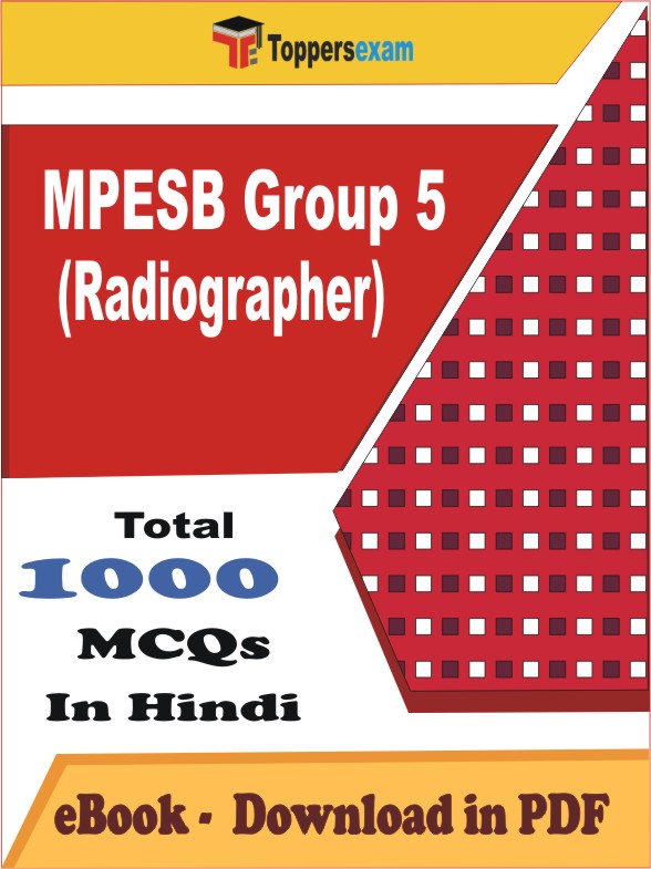 MPESB Group 5 (Radiographer) PDF Book In Hindi - MCQ / Objective Questions
