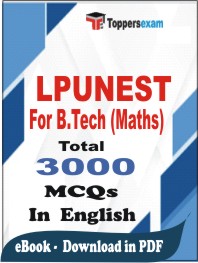 LPUNEST For B.Tech (Maths) PDF Book In English - MCQ / Objective Questions