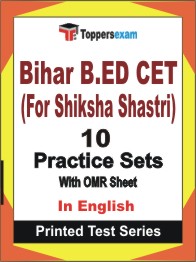 Bihar B.ED CET (For Shiksha Shastri) Book in English - Practice Set
